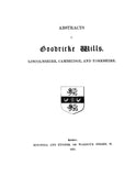 GOODRICKE: Abstracts of Goodricke wills, Linconshire, Cambridge & Yorkshire. 1891