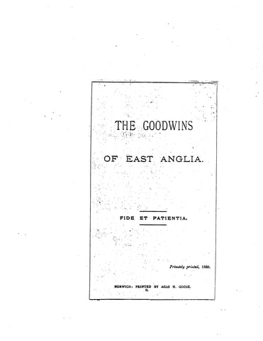 GOODWIN: The Goodwins of East Anglia 1889