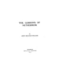 GORDON: The Gordons of Nethermuir 1913