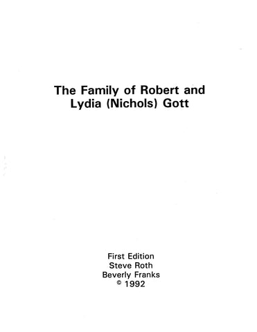 GOTT: The family of Robert and Lydia (Nichols) Gott 1992