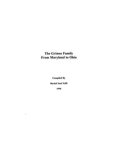 GRIMES: The Grimes Family from Maryland to Ohio (Softcover) 1996