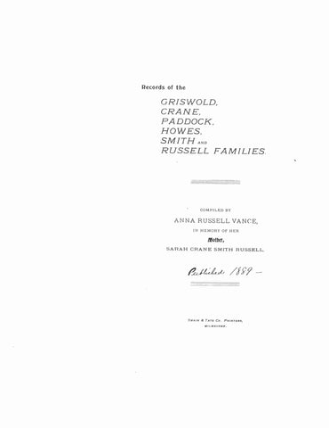 GRISWOLD: Records of the Griswold, Crane, Paddock, Howes, Smith and Russell families 1889