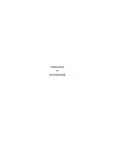 GUIGNARD: Genealogie des Guignard 1892