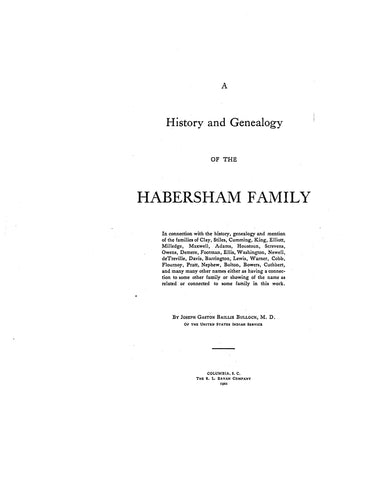 HABERSHAM: History and genealogy of the Habersham family, also Clay, Stiles, Cumming, and other families 1901