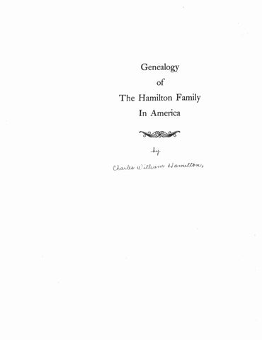 HAMILTON: Genealogy of the Hamilton family in America 1933