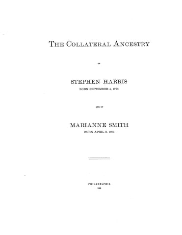 HARRIS: Collateral ancestry of Stephen Harris (b. Sept. 4, 1798) & Marianne Smith Smith (b. April 2, 1805)