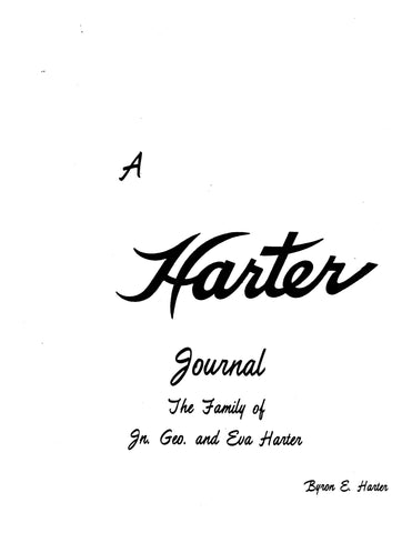 HARTER JOURNAL:  The Family of Johannes George and Eva Harter. 1982