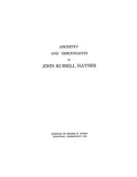 HAYNES: Ancestors and Descendants of John Russell Haynes (incl. Haines, Cotton, Bradstreet, Dudley, Hubbard, & Brainerd families) 1924