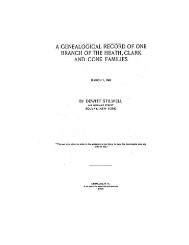 HEATH: Genealogical record of one branch of Heath, Clark & Cone families. (Softcover) 1905