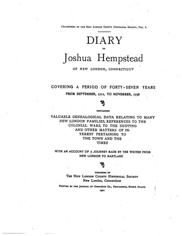 HEMPSTEAD: Diary of Joshua Hempstead, 1711-1758, with an acct of a journey made from New London to MD