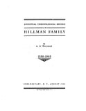 HILLMAN: Ancestral Chronological Record of the Hillman Family, 1550-1905. 1905