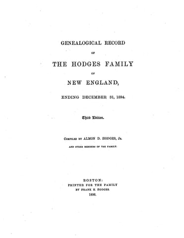 HODGES: Genealogical Record of the Hodges family of New England to Dec. 31, 1894 Third Edition 1896