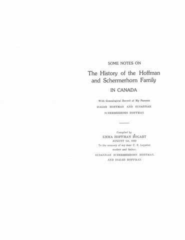 HOFFMAN: Some notes on the history of the Hoffman & Schermerhorn family in Canada 1922