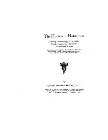 HOLDER: The Holders of Holderness. A history and genealogy of the Holder family 1902