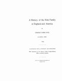 HOLE: History of the Hole family in England and America 1904