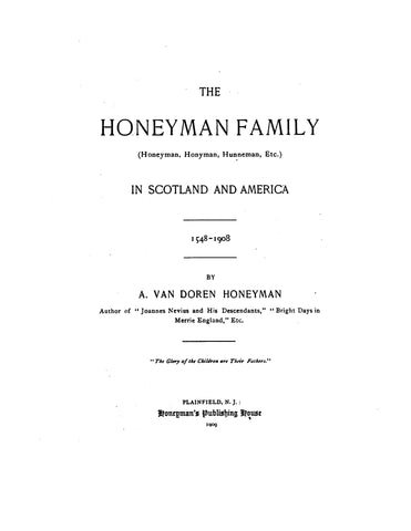 HONEYMAN FAMILY (Honyman, Hunneman, etc.) in Scotland & America, 1548-1908