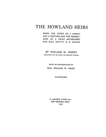 HOWLAND HEIRS:  being the story of a family and a fortune 1919