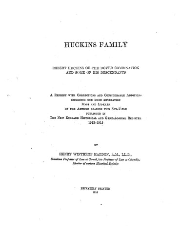 HUCKINS FAMILY: Robert Huckins of the Dover combination & some of his descendants 1916