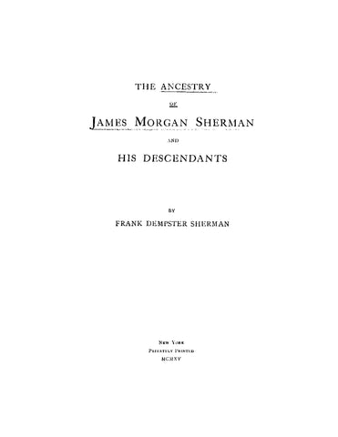 SHERMAN: The Ancestry of James Morgan Sherman and his Descendants (Softcover)