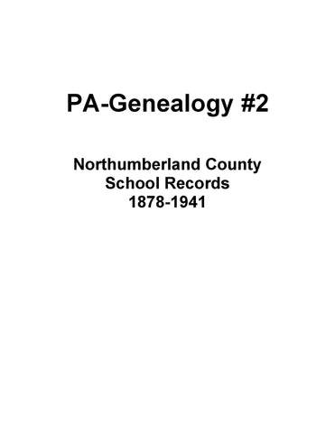 PA-Genealogy #2 - Northumberland County School Records 1787-1941