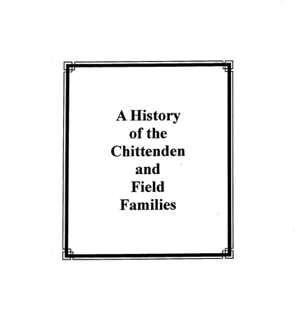 CHITTENDEN: A History of Chittenden-Field Lane, Madison, CT, 1896-1996.