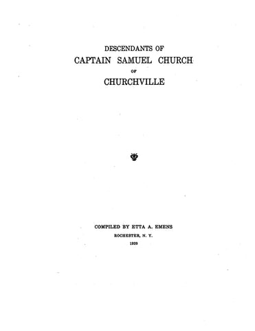 CHURCH: Descendants of Capt. Samuel Church of Churchville 1920