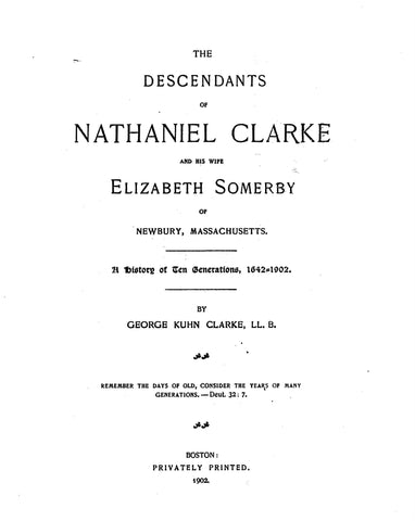 CLARKE: Descendants of Nathaniel Clarke & his wife Elizabeth Somerby of Newbury, MA