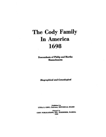 Cody Family in America., 1698: descendants of Philip & Martha of MA, biography and genealogy. 1954