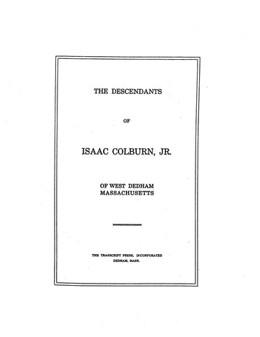 COLBURN: Descendants of Isaac Colburn, Jr. of W. Dedham, MA.