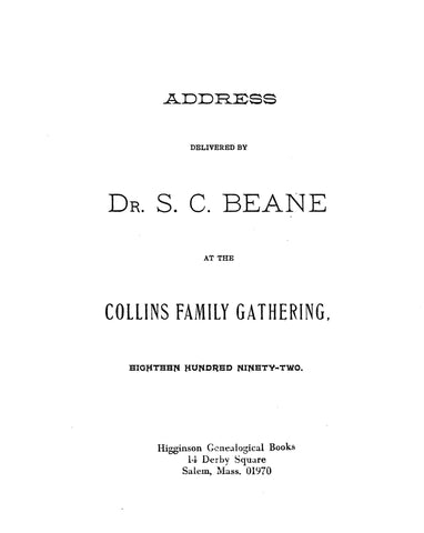 COLLINS: Address by Dr. S.C. Beane at the Collins family gathering 1892. 1898