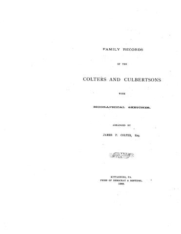 COLTER: Family records of the Colters and Culbertsons, with biographical sketches 1889