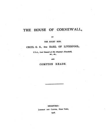 CORNEWALL: The House of Cornewall [family in England] 1908