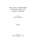 DUPONT: Early generations of the DuPont and allied families 1923