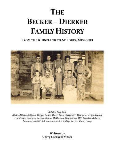 BECKER: The Becker-Dierker Family History