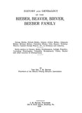 BIEBER: History and Genealogy of the Bieber, Beaver, Biever, Beeber Family.