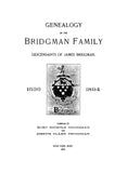 BRIDGMAN Family; descendants of James Bridgman, 1636-1894