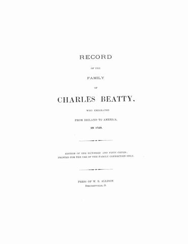 BEATTY: Record of the Family of Charles Beatty