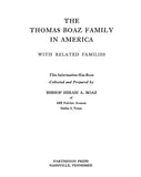 BOAZ: Thomas Boaz family in America, with related families