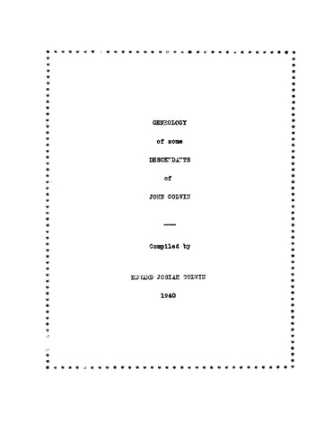 COLVIN: Geneology (Genealogy) of the Descendants of John Colvin 1940