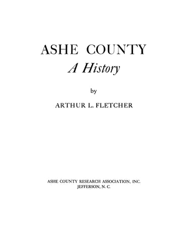 ASHE, NC: Ashe County, A History