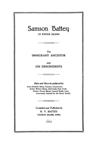 BATTEY: Samson Battey of Rhode Island, the Immigrant Ancestor & His Descendants