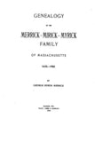 MERRICK: Genealogy of the Merrick-Merick-Myrick Family of Massachusetts, 1636-1902