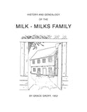 MILK: History & Genealogy of the Milk-Milks Family