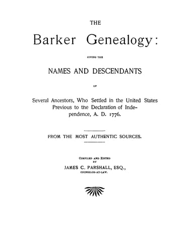 Barker Genealogy: Giving the Names & Descendants of Several Ancestors