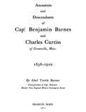 BARNES: Ancestors and Descendants of Captain Benjamin Barnes and Charles Curtiss