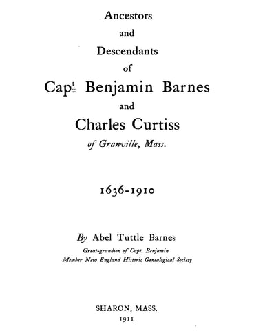 BARNES: Ancestors and Descendants of Captain Benjamin Barnes and Charles Curtiss