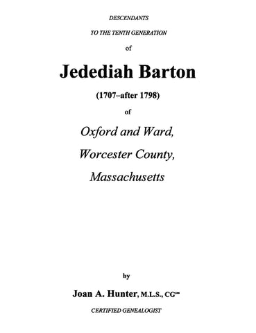 BARTON: Descendants to the Tenth Generation of Jedediah Barton