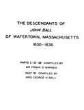 BALL: Descendants of John Ball, Watertown, Massachusetts 1630-1635