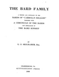 BARD Family: History and Genealogy of the Bards of "Carroll's Delight" & Genealogies  of the Bard Kinship