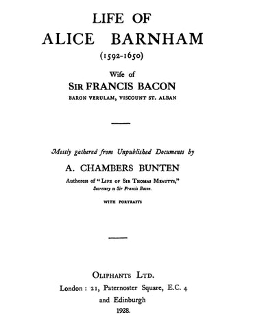 BARNHAM: Life of Alice Barnham, (1592-1650) Wife of Sir Francis Bacon.